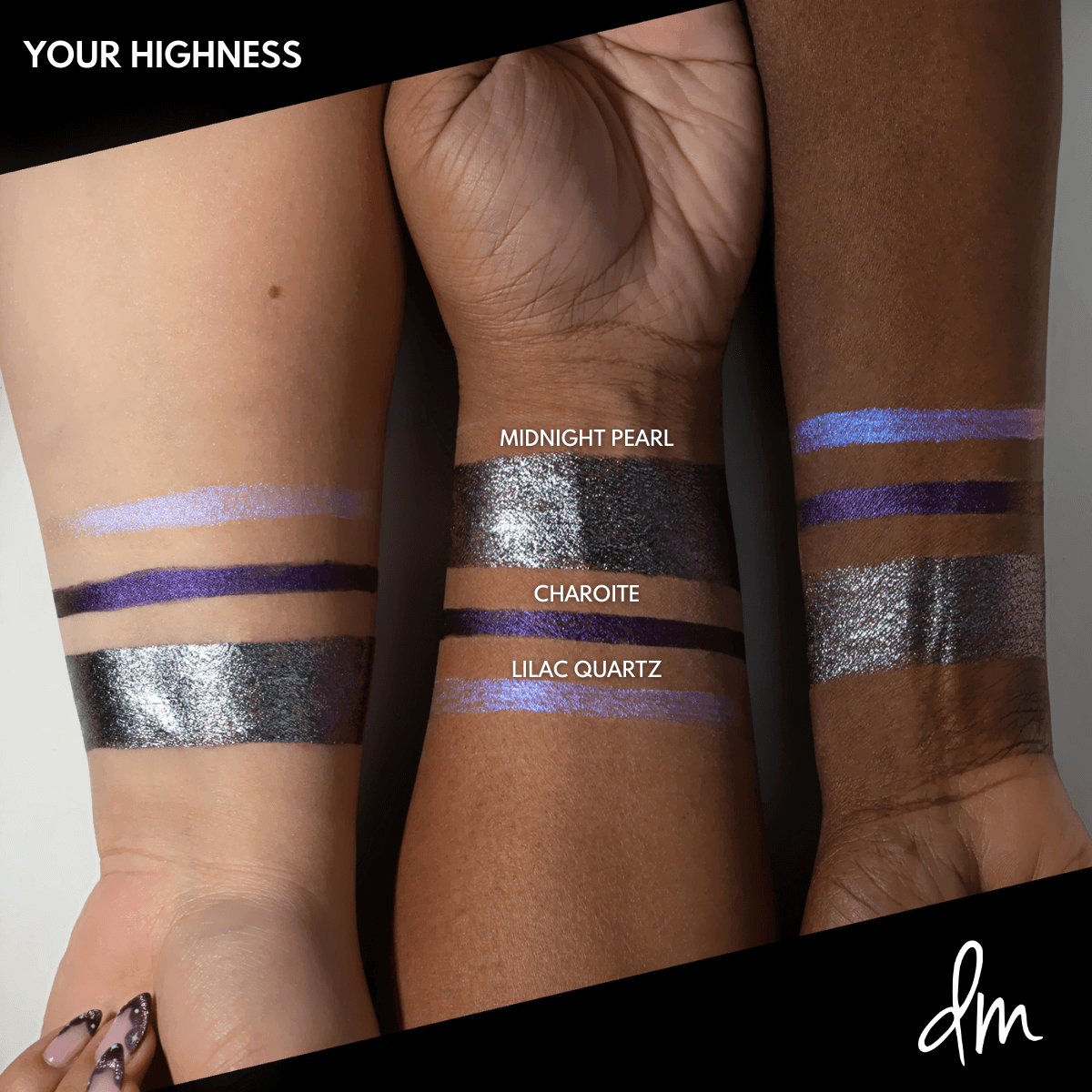 YOUR HIGHNESS - INFINITE CHROME GEMSTONE COLLECTION - DANESSA MYRICKS BEAUTY