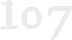 107